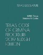 Texas Code of Criminal Procedure 2019 Budget Edition: Mnk Texas Statutes & Codes