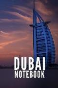 Dubai Notebook: Burj Al Arab Hotel United Arab Emirates City Tourist Travel Guide, Blank Lined Ruled Writing Notebook 108 Pages 6x9 In