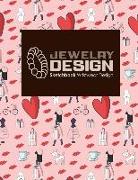 Jewelry Design Sketchbook: Wristwear Design