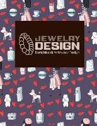 Jewelry Design Sketchbook: Wristwear Design