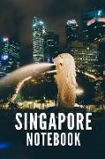 Singapore Notebook: City Tourist Travel Guide, Blank Lined Ruled Writing Notebook 108 Pages 6x9 Inches