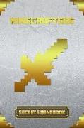 Minecrafters Secrets Handbook: Ultimate Collector's Edition of Legendary Secrets Handbook