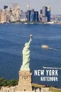 New York Notebook: Statue of Liberty USA United States of America City Tourist Travel Guide, Blank Lined Ruled Writing Notebook 108 Pages