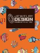 Jewelry Design Sketchbook: Wristwear Design