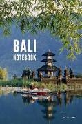 Bali Notebook: Indonesia City Tourist Travel Guide, Blank Lined Ruled Writing Notebook 108 Pages 6x9 Inches