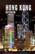 Hong Kong Notebook: City Tourist Travel Guide, Blank Lined Ruled Writing Notebook 108 Pages 6x9 Inches