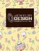 Jewelry Design Sketchbook: Wristwear Design