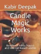 Candle Magic Works: Benefits of Hindu Prayers and Intention Based Candles