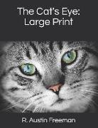 The Cat's Eye: Large Print