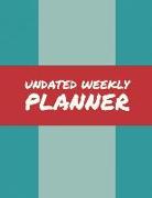 Undated Weekly Planner: 8.5 X 11 Inches 100 Weeks Daily Planner Monday to Sunday Notebook Organizer (Volume 9)