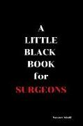 A Little Black Book: For Surgeons