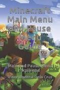 Minecraft Main Menu and Pause Menu Guide: Main and Pause Menu Explained