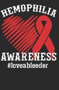 Hemophilia Awareness #loveableeder: Journal Blank Lined Paper