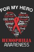 For My Hero Hemophilia Awareness: Journal Blank Lined Paper