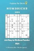Puzzles for Brain - Numbricks 200 Easy to Medium Puzzles 12x12 Vol. 21