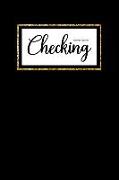 Checking Account Log Book: 6 Column Payment Record, Simple Accounting Book, Record and Tracker Log Book, Personal Checking Account Balance Regist