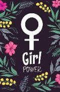 Girl Power: Feminist Women Empowerment Lined Notebook Journal