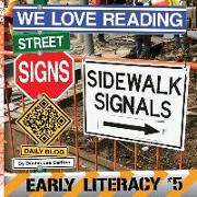 We Love Reading Street Signs: Sidewalk Signals