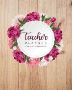 Teacher Lesson Planner 2019-2020: July 2019-June 2020 Teacher Planner Time Management Weekly Planner School Monthly Calendar Scheduler Organize Dot Gr