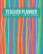 July 2019 - July 2020 Teacher Planner: Daily Weekly Monthly Calendar Planner for to Do List Planners and Academic Schedule Agenda Logbook & Organizer