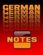 German Notes: German Journal, 8x10 Composition Book, Back to School Notebook, German Language Student Gift