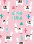 No Probllama!: Llama Alpaca Notebook &#9733, Personal Notes &#9733, Daily Diary &#9733, Office Supplies 8.5 X 11 - Big Notebook 150 P