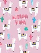 No Drama Llama: Llama Notebook &#9733, Personal Notes &#9733, Daily Diary &#9733, Office Supplies 8.5 X 11 - Big Notebook 150 Pages Co