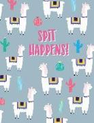 Spit Happens!: Llama Notebook &#9733, Personal Notes &#9733, Daily Diary &#9733, Office Supplies 8.5 X 11 - Big Notebook 150 Pages Co