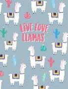 Live Love Llamas: Llama Notebook &#9733, Personal Notes &#9733, Daily Diary &#9733, Office Supplies 8.5 X 11 - Big Notebook 150 Pages Co