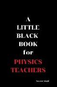 A Little Black Book: For Physics Teachers