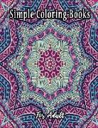 Simple Coloring Books for Adult: 100 Mandalas for Happiness and Relief
