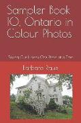 Sampler Book 10, Ontario in Colour Photos: Saving Our History One Photo at a Time