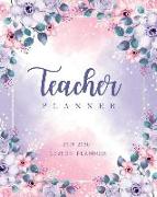 Teacher Lesson Planner 2019-2020: Flower Watercolor Dot Grid Journal July 2019-June 2020 Weekly and Monthly Planner Teacher Planner Academic Planning