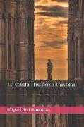 La Casta Histórica Castilla