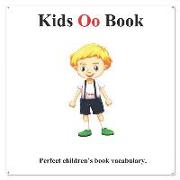 Kids Oo Book: Picture Kids O Book