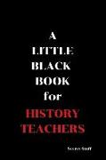 A Little Black Book: For History Teachers