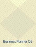 Business Planner Q2: April to June