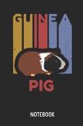 Guinea Pig - Notebook: Liniertes Retro Mehrschweinchen Notizbuch & Schreibheft Für Frauen Männer Und Kinder. Eine Tolle Geschenk Idee Für All