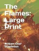 The Flames: Large Print