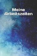 Meine Arbeitszeiten: Stundenzettel - Dokumentation Von Arbeitszeiten - Stundennachweis