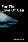 For the Love of Sea: Beautiful Photography of Sea Life