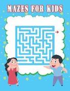 Mazes for Kids: A Maze Activity Book Problem-Solving Skills