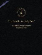 The President's Daily Brief: Delivering Intelligence to Nixon and Ford