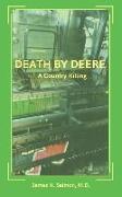 Death by Deere: A Country Killing