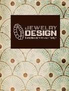 Jewelry Design Sketchbook: Wristwear Design