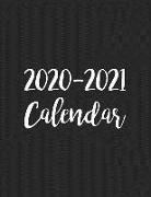 2020-2021 Calendar: 2 Year Jan 2020 - Dec 2021 Daily Weekly Monthly Calendar Planner for to Do List Academic Schedule Agenda Logbook or St