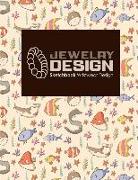 Jewelry Design Sketchbook: Wristwear Design