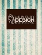 Jewelry Design Sketchbook: Wristwear Design