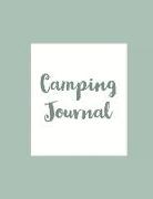 Camping Journal: RV Camping Diary and Activity Book for Campers RV Lovers (Volume 6)