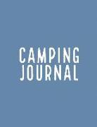 Camping Journal: RV Camping Diary and Activity Book for Campers RV Lovers (Volume 7)